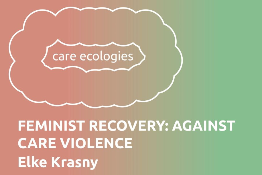 Ecologies of Care
